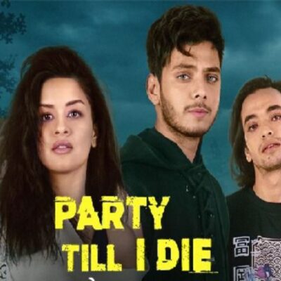 Party Till I Die OTT Launch: All You Should Know About the Program